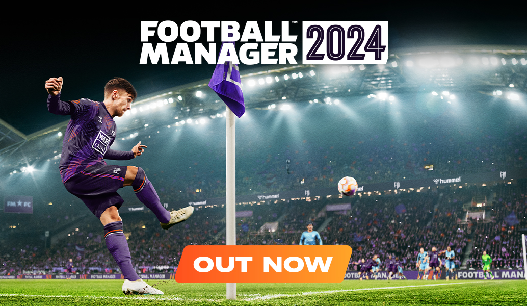 Football Manager 2024 Out Now Football Manager 2024